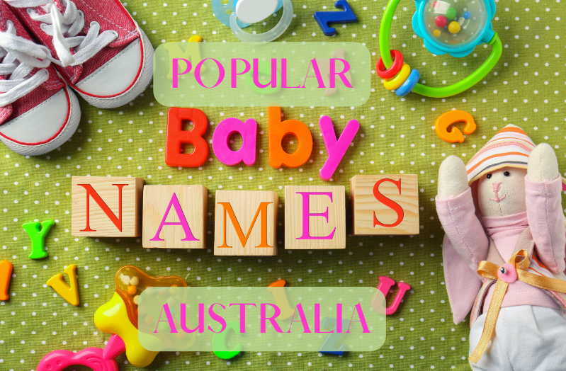 Popular Names in Australia MyNabes